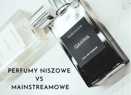 Perfumy Niszowe vs Mainstreamowe 